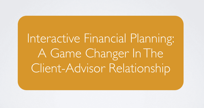 Interactive Financial Planning