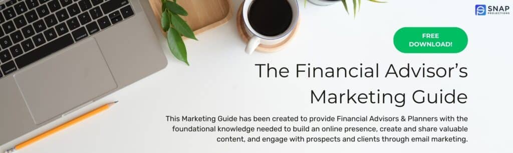 This Marketing Guide has been created to provide Financial Advisors & Planners with the foundational knowledge needed to build an online presence, create and share valuable content, and engage with prospects and clients through email marketing.
