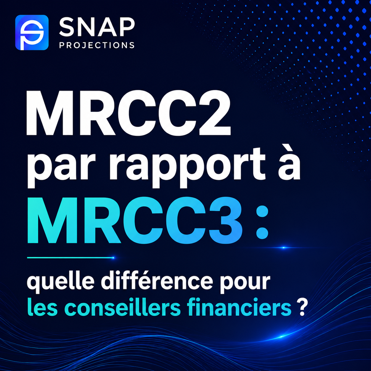 MRCC2 par rapport à MRCC3